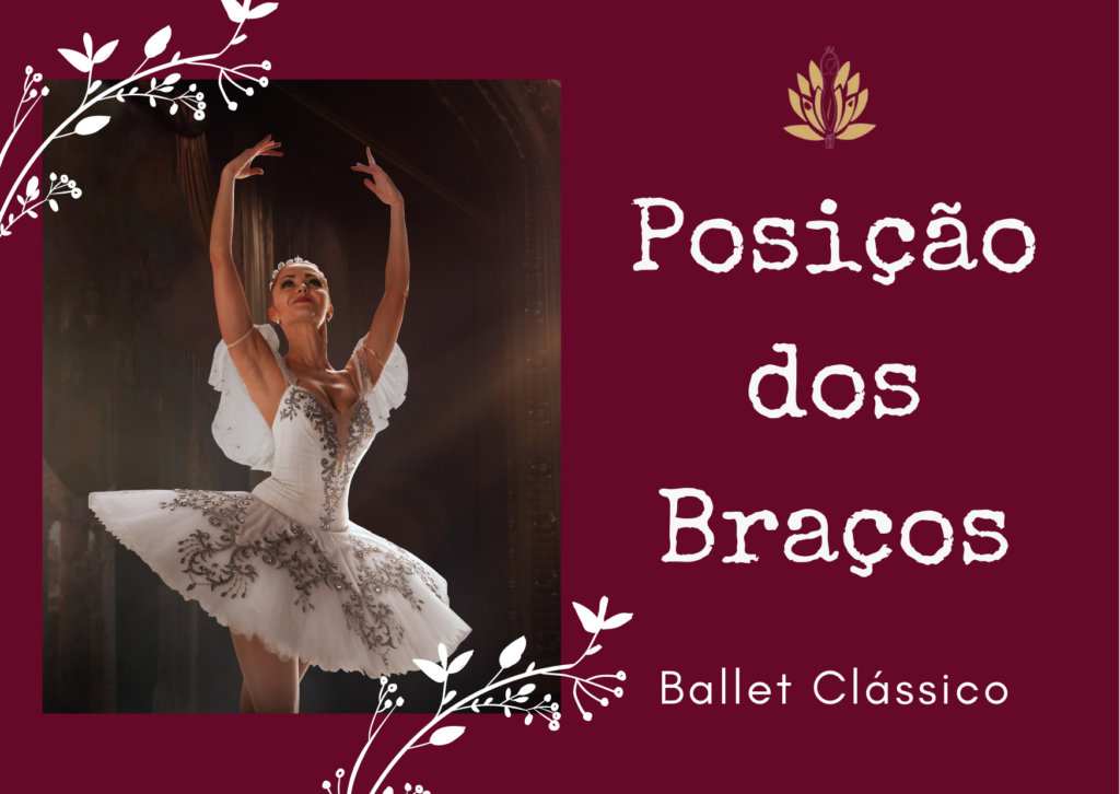 Posição Dos Braços Ballet Descubra Quais São Elas 3125