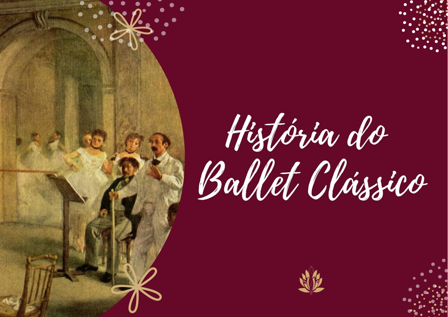▷ Ballet Clássico: Onde surgiu, história, contexto e muito mais!