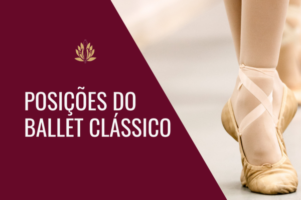 posições do ballet clássico pés e braços